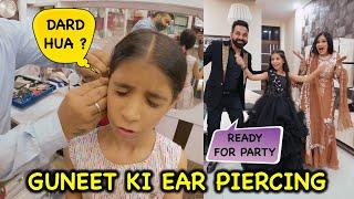 Guneet Ki Ear Piercing  Dard Hua Bohot ?