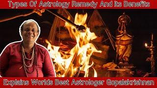 Types Of Astrology Remedy And Its Benefits | Explains Worlds Best Astrologer Gopalakrishnan | Homam