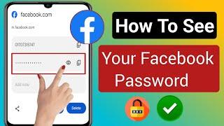 How To See your Facebook password || New See Facebook Password (New Update 2024)