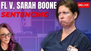 LIVE COURT | Florida v. Sarah Boone - Sentencing