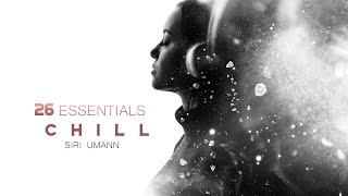 CHILLOUT LOUNGE Deluxe, Ultimate Relaxation: Deep House & Ambient Music | 26 Essentials Chill Mix