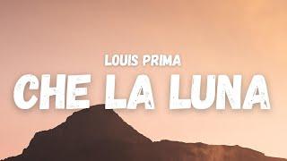 Louis Prima - Che La Luna (Lyrics) (TikTok Song) | ohh mama, la, la, la, la, la, la