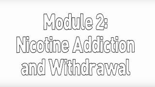 Nicotine Addiction and Withdrawal