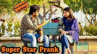Super Star Prank | Desi Pranks 2.O | Pranks In Pakistan
