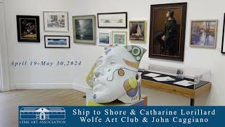 Ship to Shore/ Catharine Lorillard Wolfe Art Club/John Caggiano (Lyme Art Association)