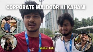 Corporate Majdoor Ki kahani | Gurgaon Jobs | MNC | Vlog-133 | Delhi Wala Yash #delhiwalayash