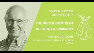 The Do's & Dont's of Company Building with Doug Leone, Global Managing Partner at Sequoia Capital