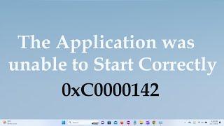 Error Code 0xC0000142 | The Application was Unable to Start Correctly | Microsoft Office Windows 11