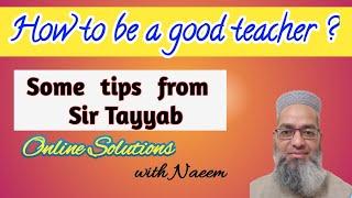 How to be a good teacher ? [ tips for teachers to motivate students ]