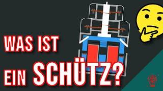 Was ist ein Schütz?