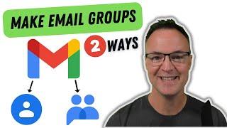 How to Make a Group Email in Gmail - Two Methods