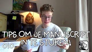 Hoe schrijf je een boek? - 010 - Tips om je manuscript in te sturen!