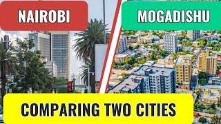 Comparing Mogadishu Muqdisho Cityscape vs Nairobi Cityscape|| AERIAL AND GROUND VIEWS