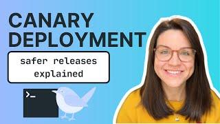 Canary Deployment: Safer Releases Explained