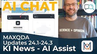 MUSST DU TESTEN: AI Chat uvw. in MAXQDA - AI Assist - Updates 24.1 + 24.2 + 24. 3