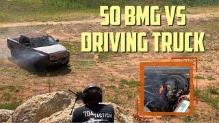 50 BMG Vs Driving Truck !!! With Braydon Price