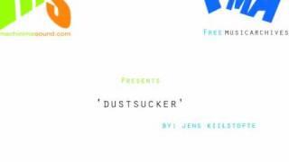 Dustsucker - Song by Jens Kiilstofte