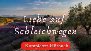 Liebe auf Schleichwegen: Das perfekte Hörbuch für alle, die Herzklopfen und Geheimnisse lieben