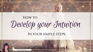 How to develop your intuition in four simple steps