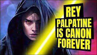 Why It's GOOD Rey Palpatine & Star Wars Sequel Trilogy Is Canon FOREVER