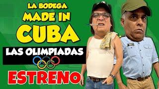 ESTRENO: Las Olimpiadas I La Bodega Made in Cuba