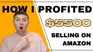 HOW I MADE $5500 PROFIT IN ONE MONTH SELLING ON AMAZON | ACFLIPS