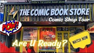 Sneek Peak to India's very own Comic Book Store in Bandra, Mumbai | Singles, Trades & Graphic Novels