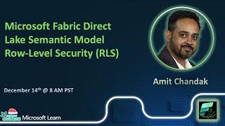 #FabricCoffee with Amit Chandak - Microsoft Fabric Direct Lake Semantic Mode Row-Level Security(RLS)