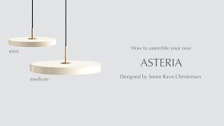 Assembly Asteria Medium & Mini