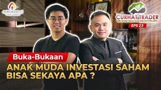 Curhat Trader Ep23: Cara Milenial Bisa Dapat Miliaran dari Pasar Modal