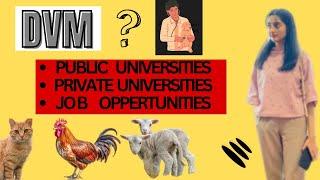 Scope of DVM in Pakistan || Public & Private Universities || Job Opportunities Feature: Dr. Fatima