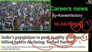 [18 JULY 2024] CAREER  NEWS  options...India, population till 2060