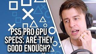 PS5 Pro GPU Specs: Good Enough To Make A Difference vs Vanilla PS5?