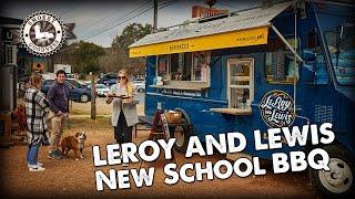 NEW SCHOOL BBQ WITH LEROY AND LEWIS