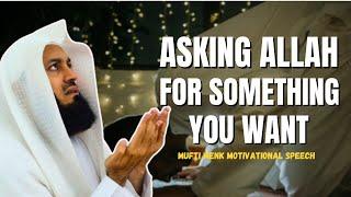 How To Ask Allah For Your Heart's Desires | Mufti Menk | Sunnah Safe space