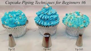 Cupcake Buttercream Piping Techniques made EASY #cupcake  #cakedecorating  #cakepiping