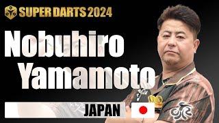 【Nobuhiro Yamamoto】 SUPER DARTS 2024 -Player Video-