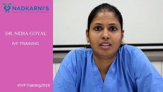 Dr. Neha Goyal at Nadkarni IVF Training 2019