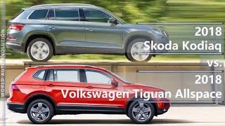 2018 Skoda Kodiaq vs 2018 Volkswagen Tiguan Allspace (technical comparison)