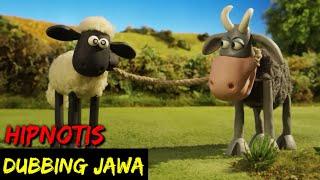 DUBBING JAWA SHAUN THE SHEEP (hipnotis)