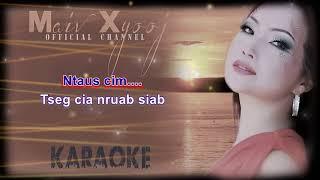 Karaoke ~ "Hlub Ib Zaug Nco Ib Sim" by Maiv Xyooj (Youtube Version)