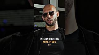 Andrew Tate On Fighting Mike Tyson 