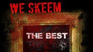 We Skeem - The Best (Official Audio)