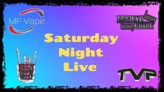 SNL w/ MF Vape, TVP, Lethal Coilz and Sleezy Beezy