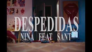 N.I.N.A & Sant - Despedidas (Visualizer)