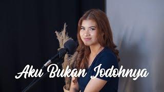 AKU BUKAN JODOHNYA - TRI SUAKA | Cover by Nabila Maharani