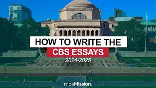Columbia Business School | How to Write the CBS Essays