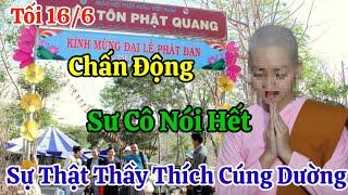 Chấn Động Sư Cô Kể Hết Sự Tình Về Thầy Quang Nghe Lạnh Người