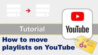 How to move YouTube Playlists to another channel