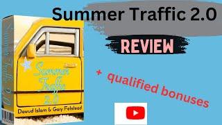 Summer Traffic 2.0 Review :        ‍ get qualified‍bonuses ‍      